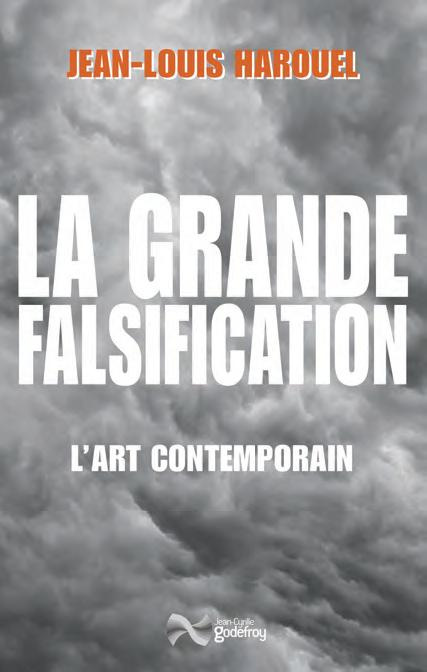 Emprunter La grande falsification. L'art contemporain livre