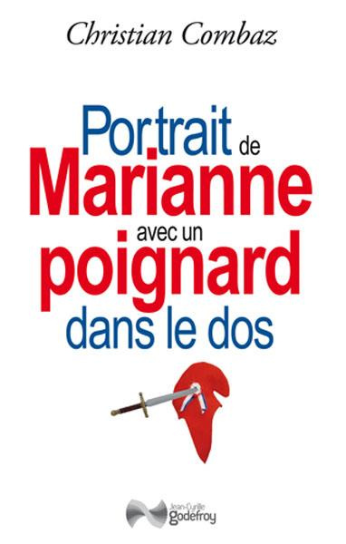 Emprunter Portrait de Marianne avec un poignard dans le dos livre