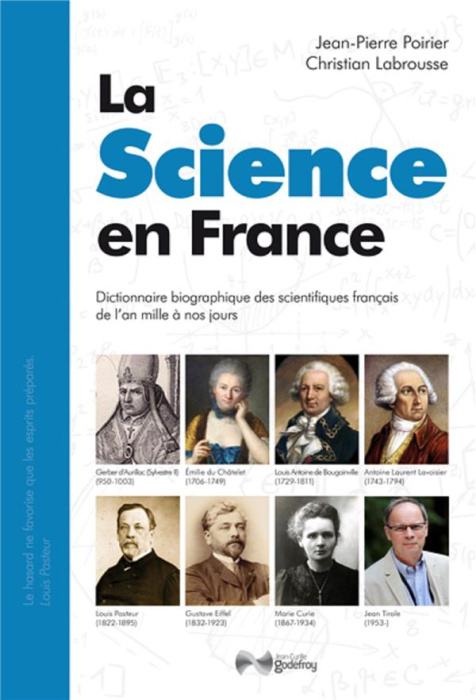 Emprunter La science en France. Dictionnaire biographique des scientifiques français de l'an mille à nos jours livre