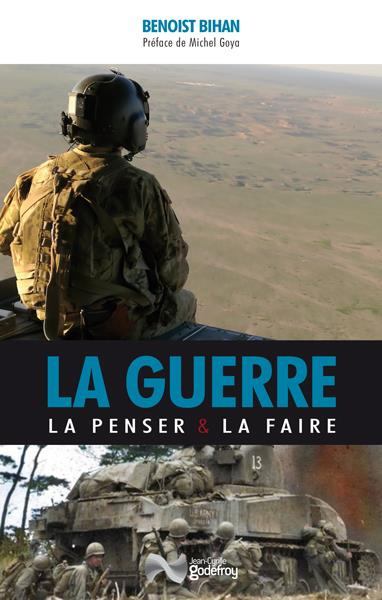 Emprunter La Guerre : la penser et la faire livre