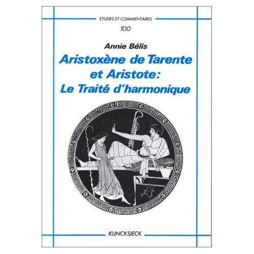 Emprunter Aristoxène de Tarente et Aristote : le Traité d'harmonique livre