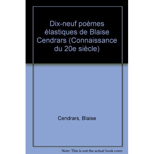 Emprunter Dix-neuf poèmes élastiques de Blaise Cendrars livre