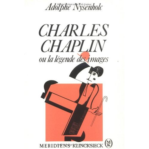 Emprunter Charles Chaplin ou la légende des images livre