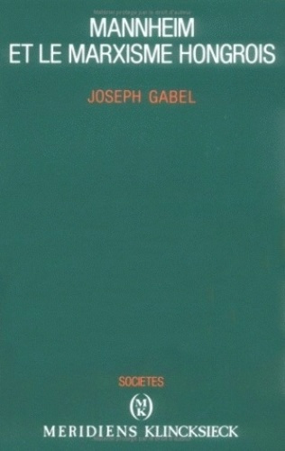 Emprunter Mannheim et le marxisme hongrois livre