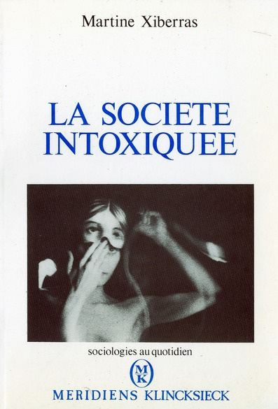 Emprunter La société intoxiquée livre