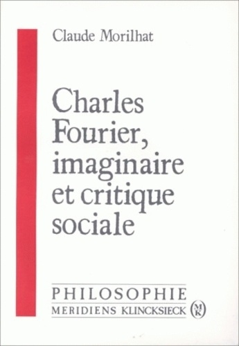 Emprunter Charles Fourier, imaginaire et critique sociale livre