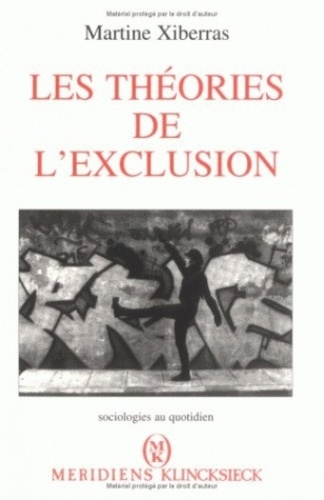 Emprunter Les théories de l'exclusion. Pour une construction de l'imaginaire de la déviance livre