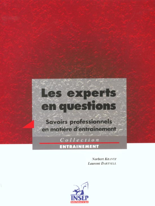 Emprunter LES EXPERTS EN QUESTIONS SAVOIRS PROFESSIONNELS EN MATIERE D'ENTRAINEMENT livre