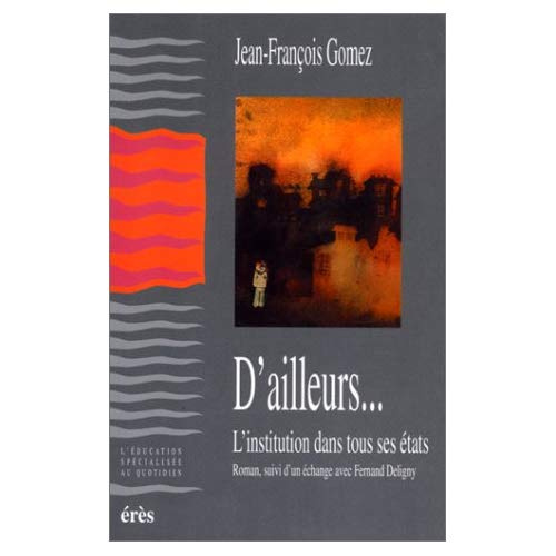 Emprunter D'ailleurs. L'institution dans tous ses états, roman livre