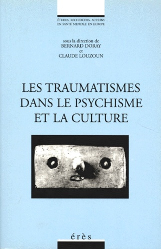 Emprunter Les traumatismes dans le psychisme et la culture livre