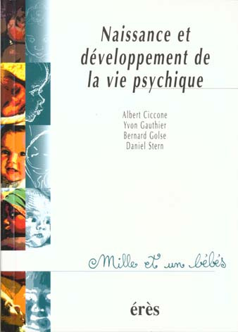 Emprunter Naissance et développement de la vie psychique livre