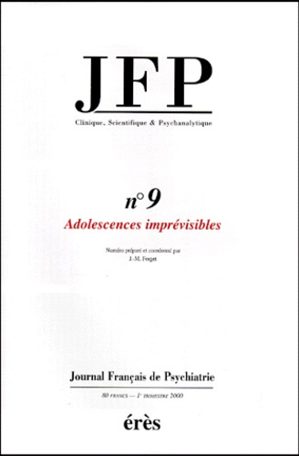Emprunter JFP 09 - ADOLESCENCES IMPREVISIBLES livre