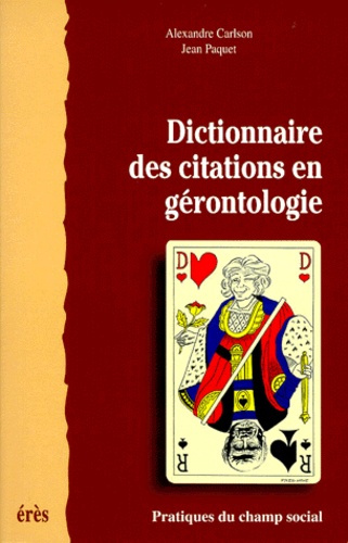 Emprunter Dictionnaire des citations en gérontologie livre