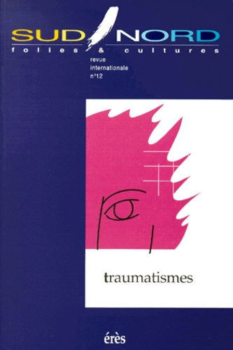 Emprunter SUD/NORD N° 12 1999 : TRAUMATISMES livre