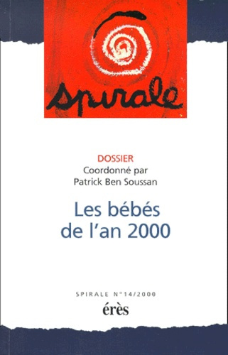 Emprunter Spirale N° 14, 2000 : Les bébés de l'an 2000 livre