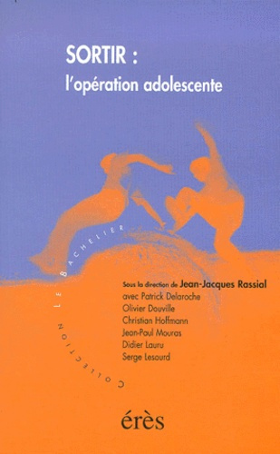 Emprunter Sortir. L'opération adolescente livre