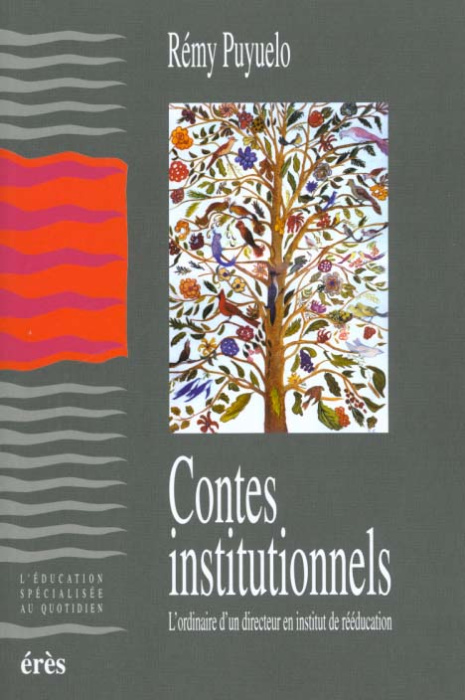 Emprunter Contes institutionnels. L'ordinaire d'un directeur en institut de rééducation livre