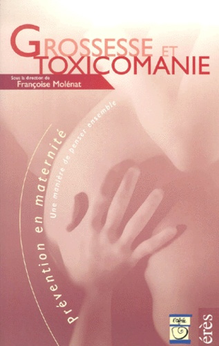 Emprunter Grossesse et toxicomanie livre