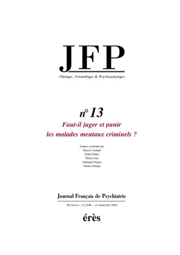 Emprunter Journal Français de Psychiatrie N° 13 : Faut-il juger et punir les malades mentaux criminels ? livre