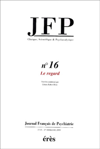 Emprunter Journal Français de Psychiatrie N° 16 : Le regard livre
