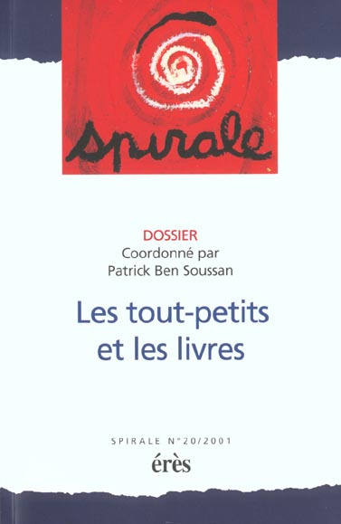 Emprunter Spirale N° 10, Septembre 2001 : Les tout-petits et les livres livre