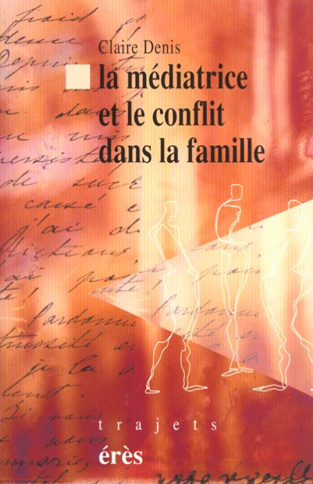Emprunter La médiatrice et le conflit dans la famille livre