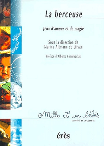 Emprunter La berceuse. Jeux d'amour et de magie livre