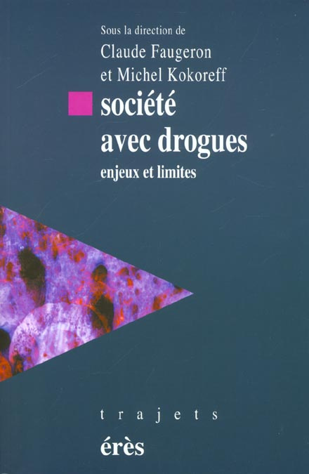 Emprunter Société avec drogues. Enjeux et limites livre