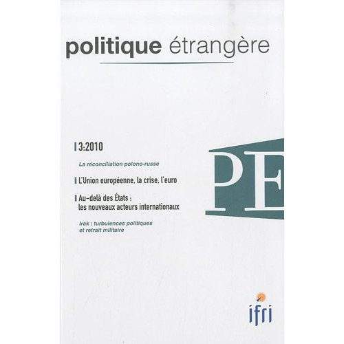 Emprunter Politique étrangère N° 3, Automne 2010 : L'Union européenne, la crise, l'euro livre