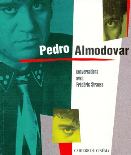 Emprunter PEDRO ALMODOVAR. Conversations avec Frédéric Strauss livre
