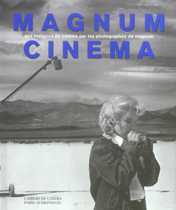 Emprunter Magnum Cinéma. Des histoires de cinéma par les photographes de Magnum livre