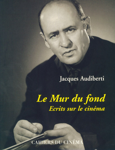 Emprunter Le mur du fond. Écrits sur le cinéma livre