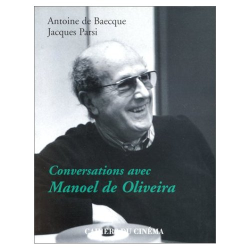 Emprunter Conversations avec Manoel de Oliveira livre