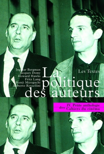Emprunter La politique des auteurs. Les textes livre