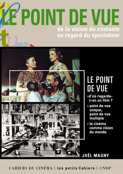 Emprunter Le point de vue. Du regard du cinéaste à la vision du spectateur livre