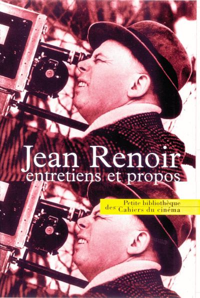 Emprunter Jean Renoir. Entretiens et propos livre