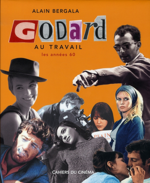 Emprunter Godard au travail. Les années 60 livre