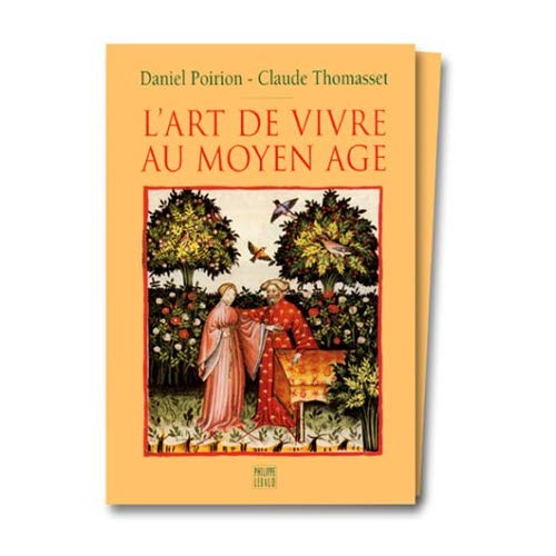 Emprunter L'ART DE VIVRE AU MOYEN AGE livre