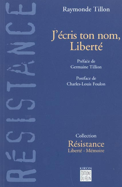 Emprunter J'ECRIS TON NOM, LIBERTE - DES CAMPS NAZIS A L'ASSEMBLEE NAT livre