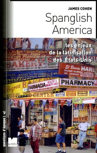 Emprunter SPANGLISH AMERICA - LES ENJEUX DE LA LATINISATION DES ETATS livre