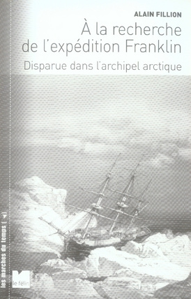 Emprunter A la recherche de l'expédition Franklin. Disparue dans l'archipel arctique livre