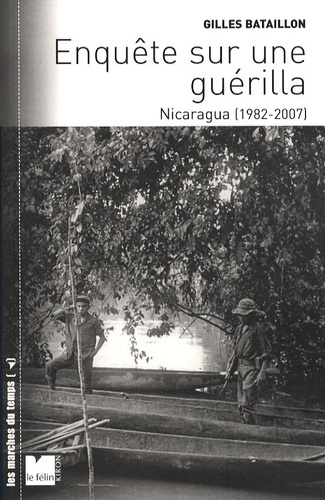 Emprunter ENQUETE SUR UNE GUERILLA - NICARAGUA-MOSKITIA (1982-2007) livre