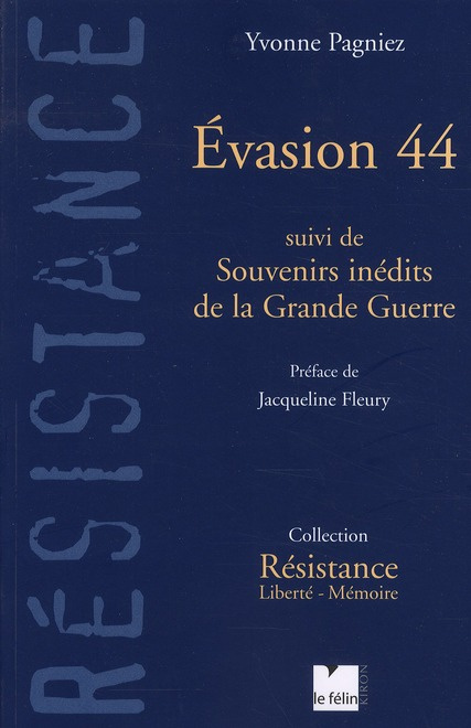 Emprunter Evasion 44. Suivi de Souvenirs inédits de la Grande Guerre livre