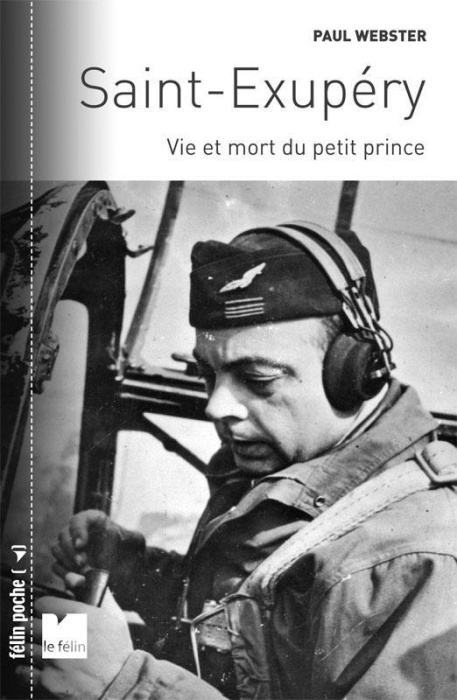 Emprunter Saint-Exupéry. Vie et mort du Petit Prince livre
