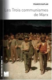 Emprunter LES TROIS COMMUNISMES DE MARX livre