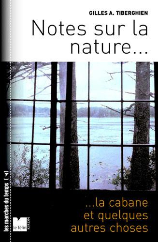 Emprunter Notes sur la nature, la cabane et quelques autres choses. Edition revue et augmentée livre