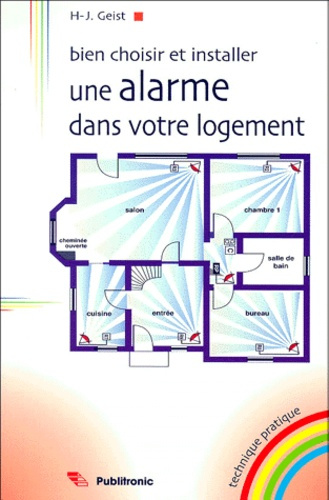 Emprunter Bien choisir et installer une alarme dans votre logement livre