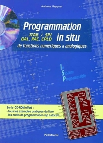 Emprunter Programmation in situ de fonctions numériques et analogiques. ISP, avec 1 CD-ROM livre