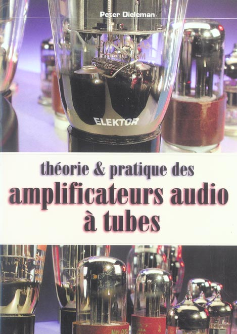 Emprunter Théorie et pratique des amplificateurs audio à tubes livre