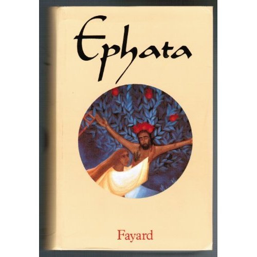 Emprunter MISSEL EPHATA. Tome 2, Semaine et dimanche, Carême, Temps Pascal, Temps Ordinaire 6 à 12 livre